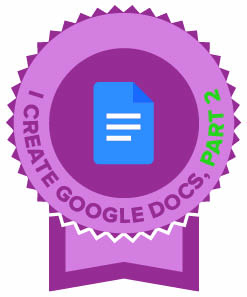 GW SESSION 3: PRODUCING WRITTEN DOCUMENTS (USING GOOGLE DOCS) PART 2