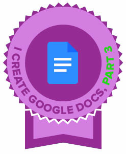 GW SESSION 4: PRODUCING WRITTEN DOCUMENTS (USING GOOGLE DOCS) PART 3